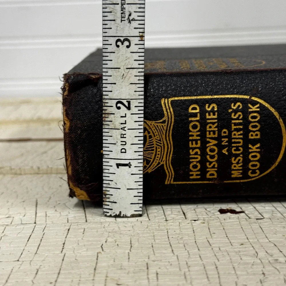 Household Discoveries and Mrs Curtis's‎ cook book- Antique cookbook 1903